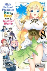 Produktbild: High School Prodigies Have It Easy Even in Another World!, Vol. 8 (manga)