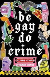 Produktbild: Be Gay, Do Crime