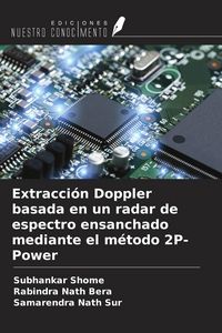 Produktbild: Extracci&oacute;n Doppler basada en un radar de espectro ensanchado mediante el m&eacute;todo 2P-Power