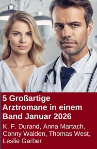 Produktbild: 5 Gro&szlig;artige Arztromane in einem Band Januar 2026