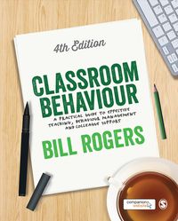 Produktbild: Rogers, B: Classroom Behaviour