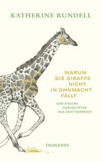 Produktbild: Warum die Giraffe nicht in Ohnmacht f&auml;llt