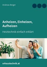 Produktbild: Anheizen, Einheizen, Aufheizen