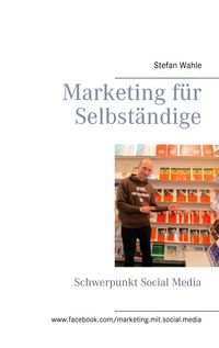 Produktbild: Marketing f&uuml;r Selbst&auml;ndige