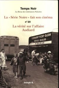 Produktbild: Temps Noir; la Serie Noire Fait son Cinema; la Verite sur l Affaire