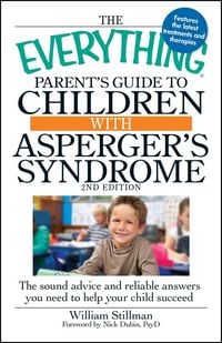 Produktbild: The Everything Parent's Guide to Children with Asperger's Syndrome