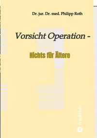 Produktbild: Vorsicht Operation