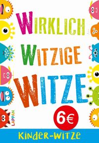 Bild vom Artikel Wirklich witzige Witze: Witze für Kinder vom Autor 