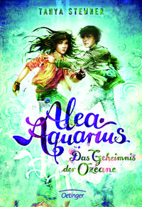 Das Geheimnis der Ozeane / Alea Aquarius Bd.3 Tanya Stewner