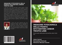 Produktbild: Indagine Fitochimica Della Pianta Nyctanthes Arbor Tristis Linn
