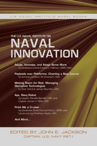 Produktbild: The U.S. Naval Institute on Naval Innovation