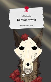 Produktbild: Der Todeswolf. Life is a Story - story.one