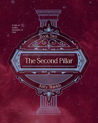 Produktbild: The Second Pillar (Pillar of Heaven, #2)