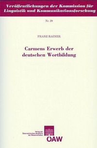 Produktbild: Carmens Erwerb der deutschen Wortbildung