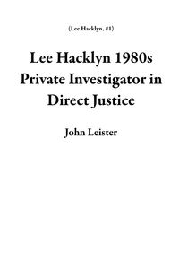 Produktbild: Lee Hacklyn 1980s Private Investigator in Direct Justice