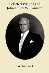 Produktbild: Selected Writings of John Finley Williamson