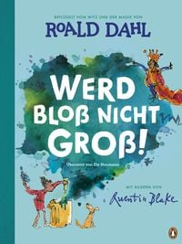 Produktbild: Werd blo&szlig; nicht gro&szlig;!