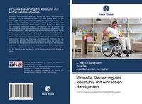 Produktbild: Virtuelle Steuerung des Rollstuhls mit einfachen Handgesten