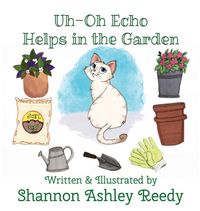 Produktbild: Uh-Oh Echo Helps in the Garden