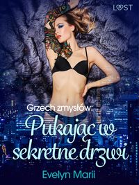 Produktbild: Grzech zmysl&oacute;w: Pukajac w sekretne drzwi - egzotyczny tr&oacute;jkat