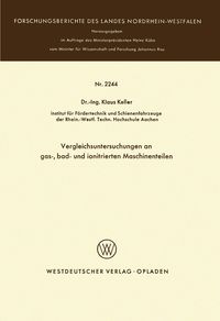 Produktbild: &ldquo;Vergleichsuntersuchungen an gas-, bad- und ionitrierten Maschinenteilen&rdquo;