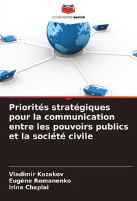 Produktbild: Priorit&eacute;s strat&eacute;giques pour la communication entre les pouvoirs publics et la soci&eacute;t&eacute; civile