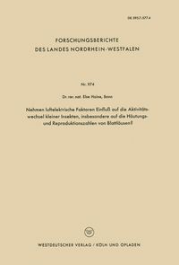 Produktbild: Nehmen luftelektrische Faktoren Einflu&szlig; auf die Aktivit&auml;tswechsel kleiner Insekten, insbesondere auf die H&auml;utungs- und Reproduktionszahlen von Blattl&auml;
