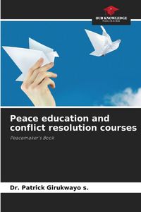 Produktbild: Peace education and conflict resolution courses