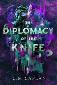 Produktbild: The Diplomacy of the Knife (Four of Mercies, #2)