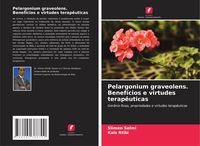 Produktbild: Pelargonium graveolens. Benef&iacute;cios e virtudes terap&ecirc;uticas