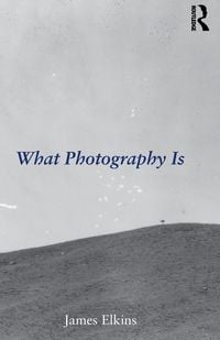 Produktbild: What Photography Is