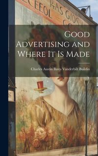 Produktbild: Good Advertising and Where it is Made