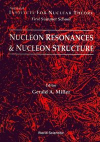 Produktbild: Nucleon Resonances and Nucleon Structure - Proceedings of the Institute for Nuclear Theory First Summer School
