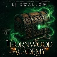 Produktbild: Thornwood Academy 3 - Die Schule f&uuml;r &Uuml;bernat&uuml;rliche