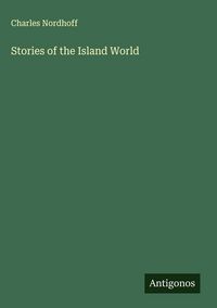 Produktbild: Stories of the Island World