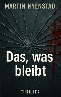Produktbild: Das, was bleibt