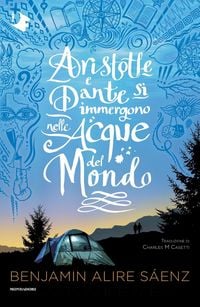 Produktbild: Aristotle e Dante si immergono nelle acque del mondo