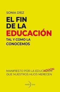 Produktbild: El fin de la educaci&oacute;n tal y como lo conocemos