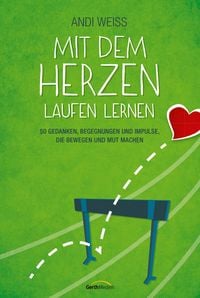 Produktbild: Mit dem Herzen laufen lernen