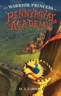 Produktbild: The Warrior Princess of Pennyroyal Academy