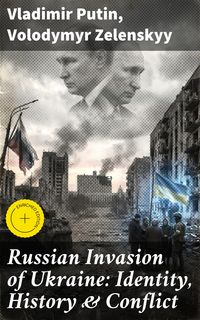 Produktbild: Russian Invasion of Ukraine: Identity, History & Conflict