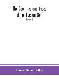 Produktbild: The Countries And Tribes Of The Persian Gulf (Volume Ii)