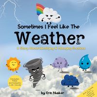 Produktbild: Sometimes I Feel Like the Weather