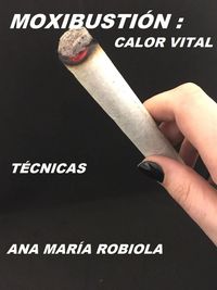 Produktbild: Moxibusti&oacute;n : calor vital.