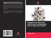 Produktbild: Impactos do discurso escrito em compara&ccedil;&atilde;o com o discurso verbal