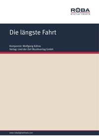 Produktbild: Die l&auml;ngste Fahrt