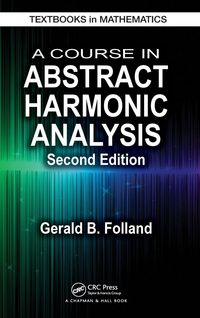 Produktbild: A Course in Abstract Harmonic Analysis