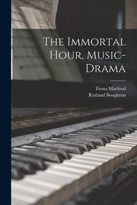 Produktbild: The Immortal Hour, Music-drama