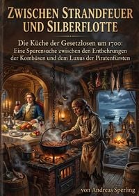 Produktbild: Schanzfeuer / Zwischen Strandfeuer und Silberflotte