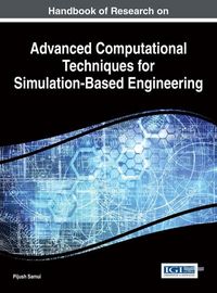 Produktbild: Handbook of Research on Advanced Computational Techniques for Simulation-Based Engineering